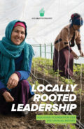 Cover of the 2021 Annual Report. Text reads: Locally Rooted Leadership, Aga Khan Foundation USA 2021 Annual Report. Image depicts two women working in a greenhouse.